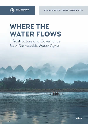 AIIB Asian Infrastructure Finance 2026 Report