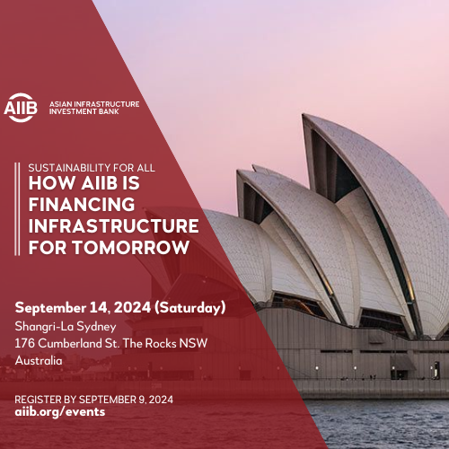 Sustainability for All: How AIIB is Financing Infrastructure for Tomorrow