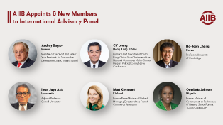 AIIB Appoints 6 New Members to International Advisory Panel