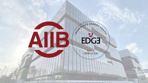 AIIB Achieves EDGE Move Certification in Gender Equity and Workplace Inclusion
